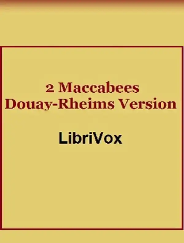 Bible (DRV) Apocrypha/Deuterocanon: 2 Maccabees