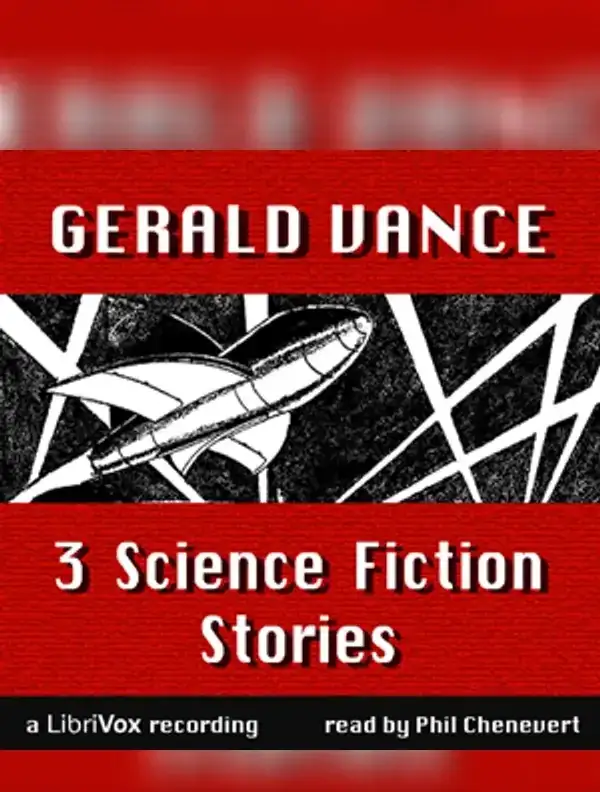 3 Science Fiction Stories by Gerald Vance