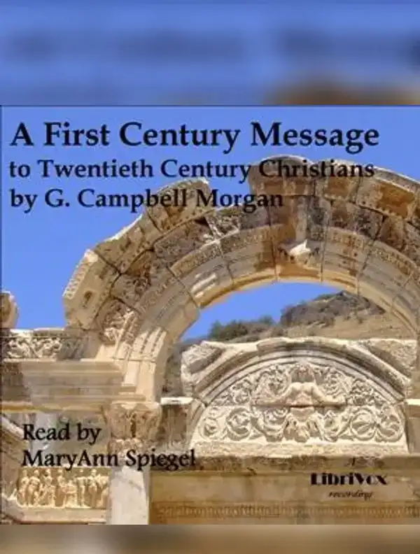 First Century Message to Twentieth Century Christians - books.sachaudio.net