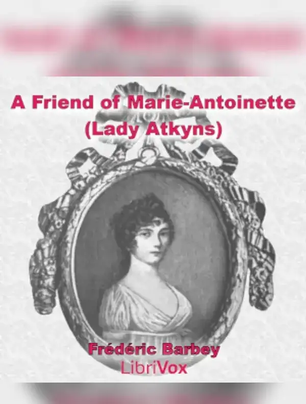 Friend of Marie-Antoinette (Lady Atkyns)