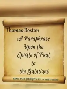Paraphrase Upon the Epistle of Paul to the Galatians