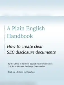 A Plain English Handbook:  How to create clear SEC disclosure documents