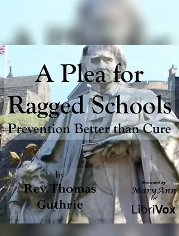 Plea for Ragged Schools; or