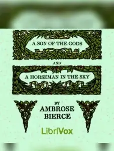 Son of the Gods and A Horseman in the Sky