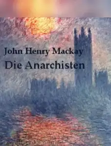 Die Anarchisten