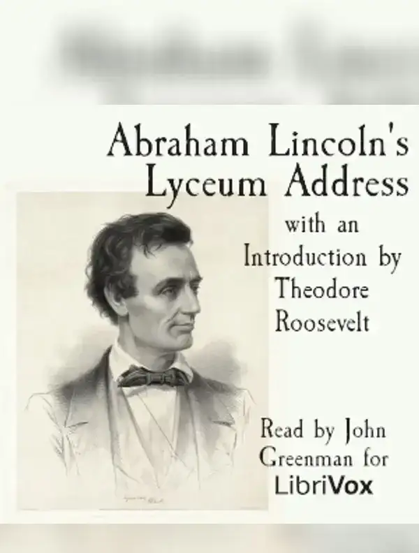 Abraham Lincoln's Lyceum Address