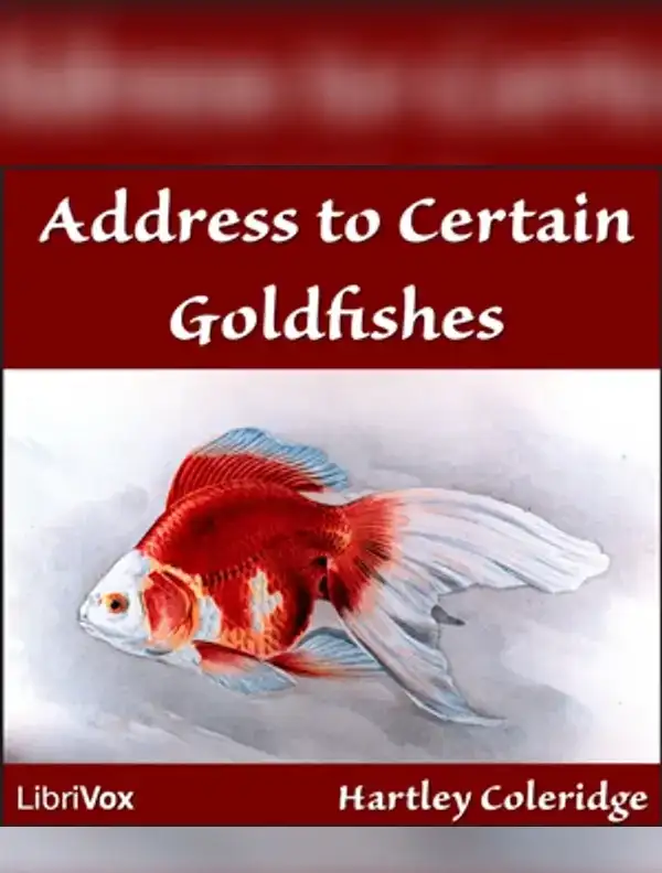 Address to Certain Goldfishes