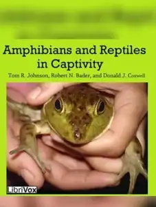 Amphibians and Reptiles in Captivity