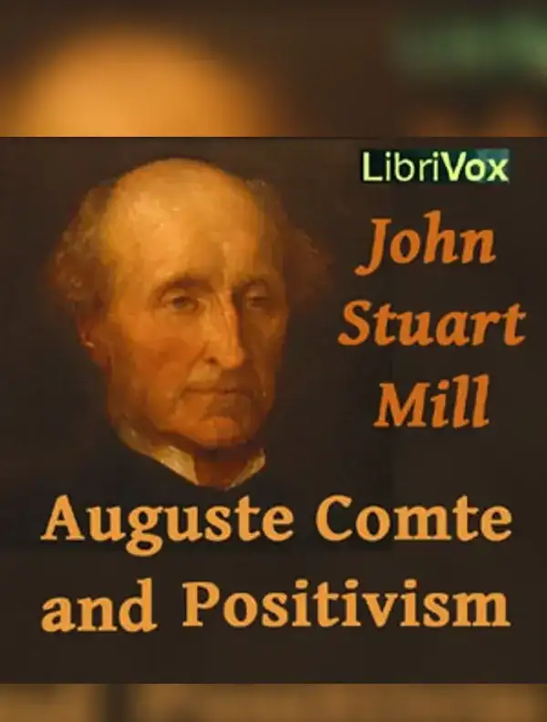 Auguste Comte and Positivism