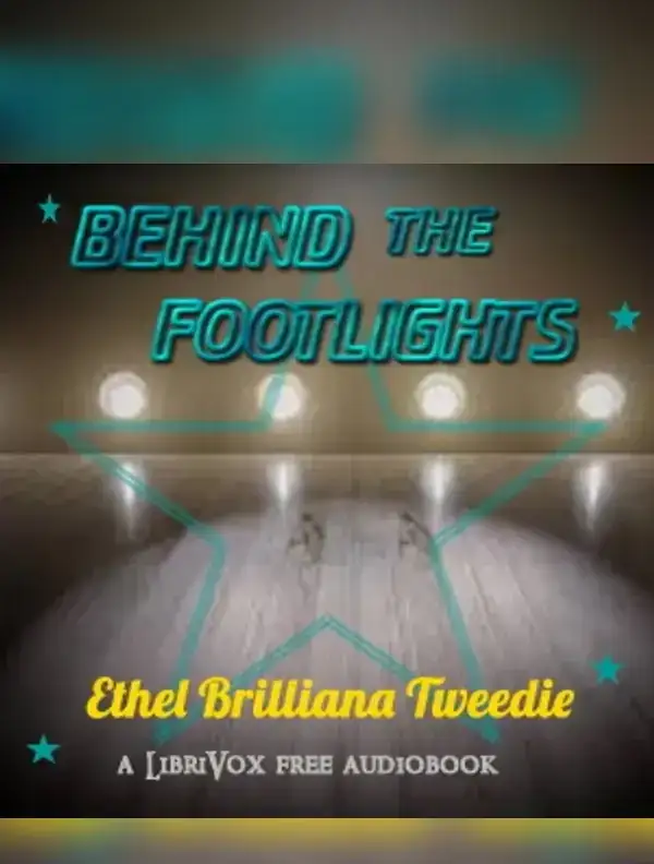 Behind the Footlights