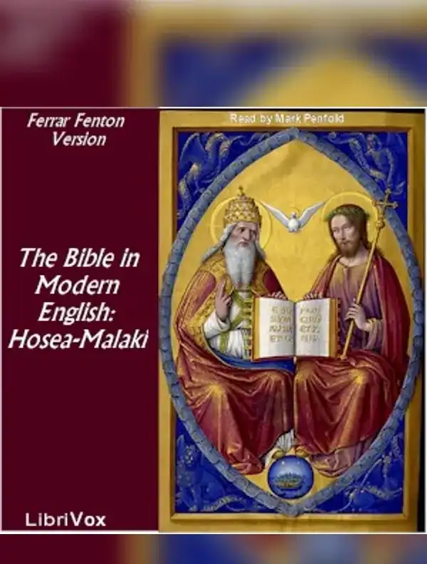 Bible (Fenton) 28-39: Holy Bible in Modern English: Hosea - Malaki