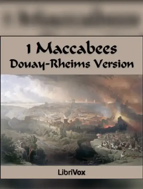 Bible (DRV) Apocrypha/Deuterocanon: 1 Maccabees
