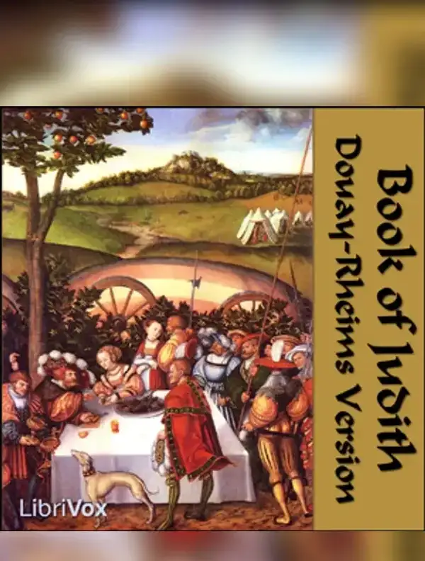 Bible (DRV) Apocrypha/Deuterocanon: Book of Judith