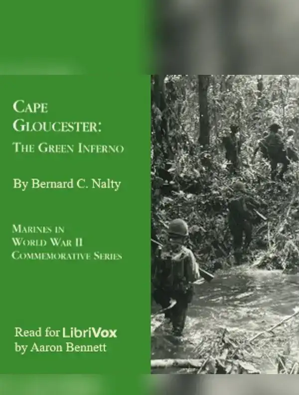 Cape Gloucester: The Green Inferno