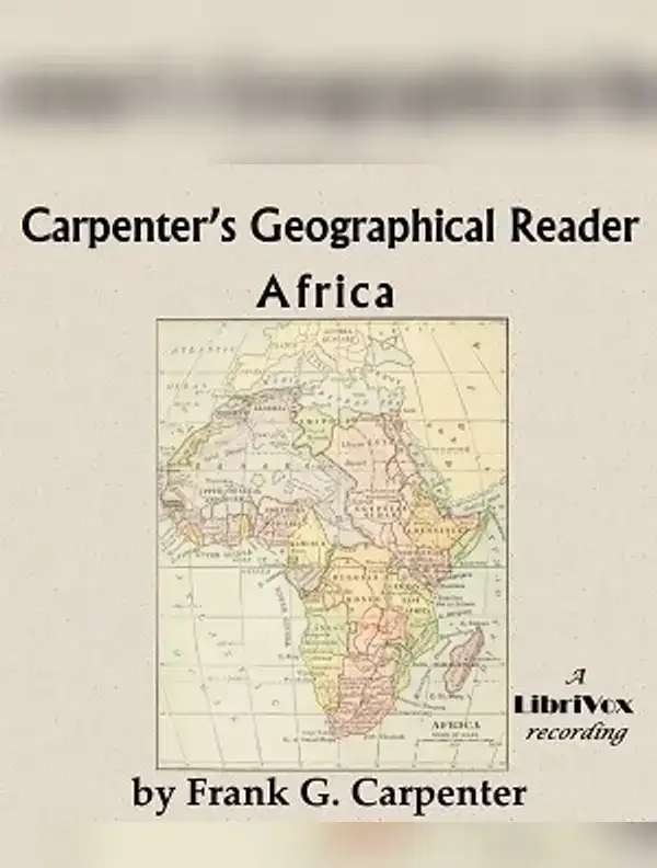 Carpenter's Geographical Reader: Africa