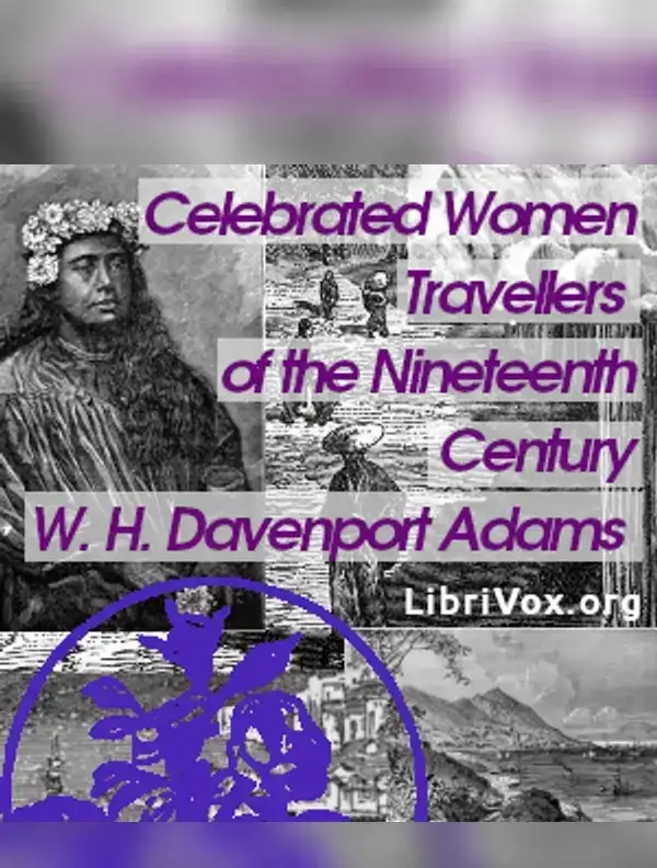 Celebrated Women Travellers of the Nineteenth Century