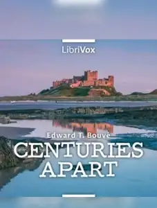 Centuries Apart