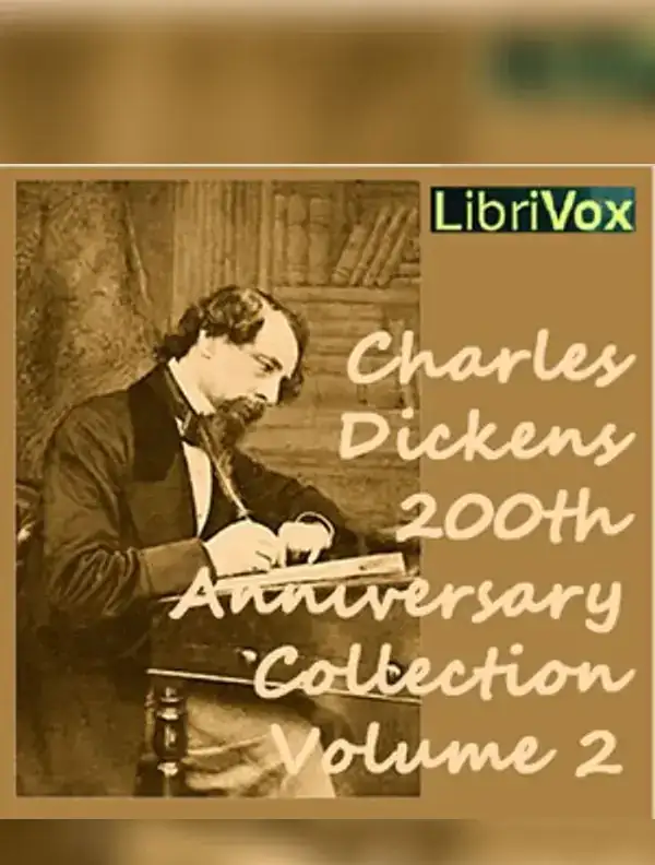 Charles Dickens 200th Anniversary Collection Vol. 2