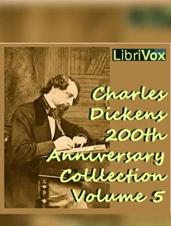 Charles Dickens 200th Anniversary Collection Vol. 5