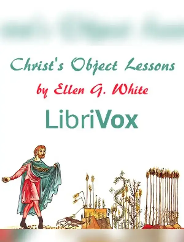 Christ's Object Lessons