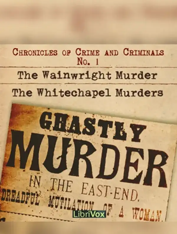 Chronicles of crime and criminals No.1
