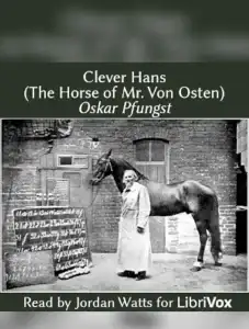 Clever Hans (The Horse of Mr. Von Osten)