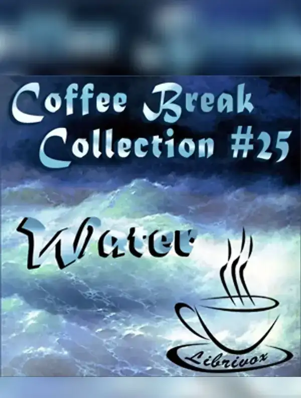 Coffee Break Collection 025 - Water
