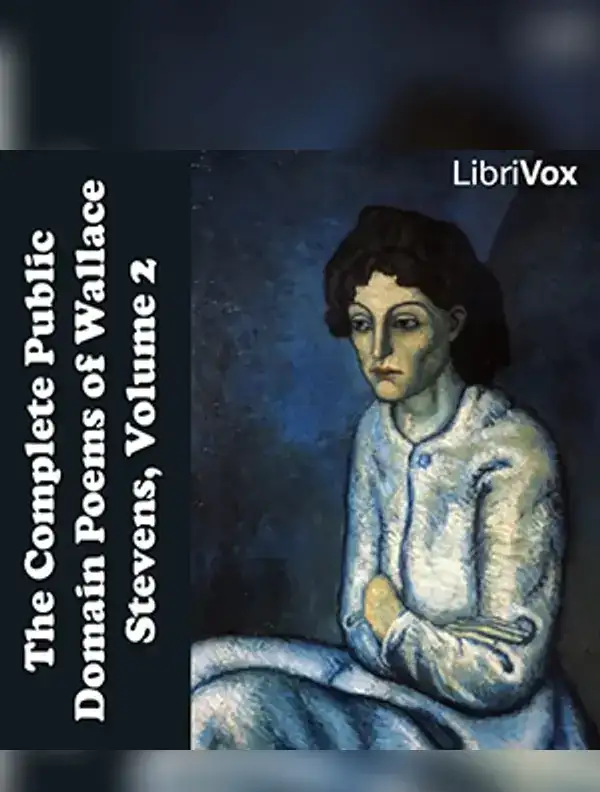 Collected Public Domain Poems of Wallace Stevens