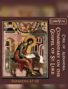 Commentary on the Gospel of Luke
