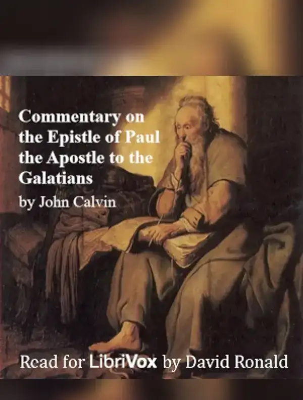 Commentary on the Epistle of Paul the Apostle to the Galatians