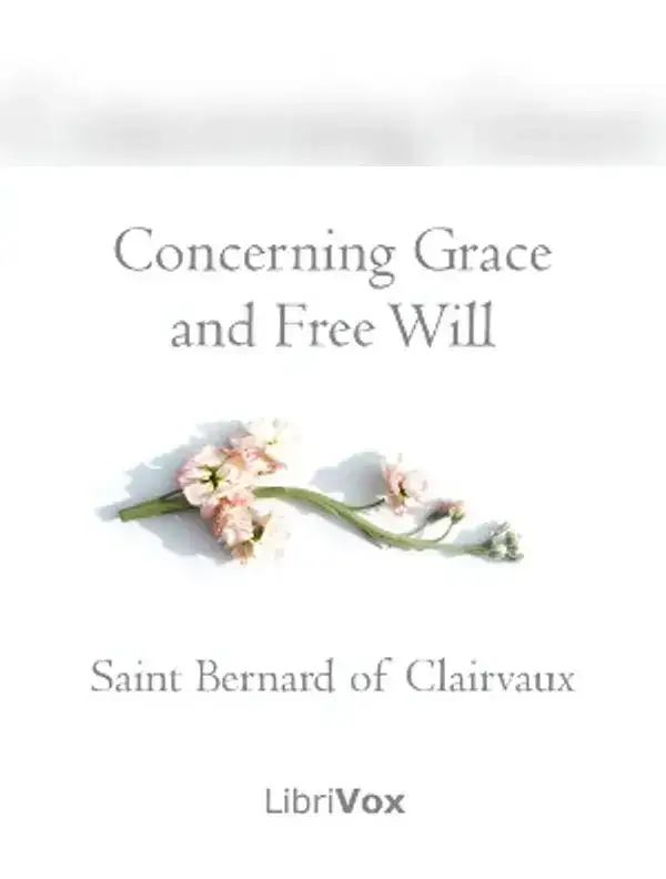 Concerning Grace and Free Will