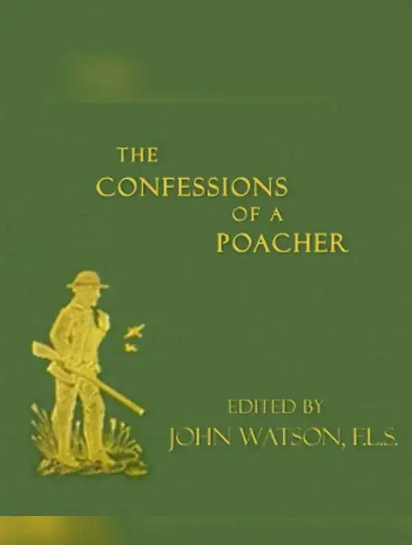 Confessions of a Poacher