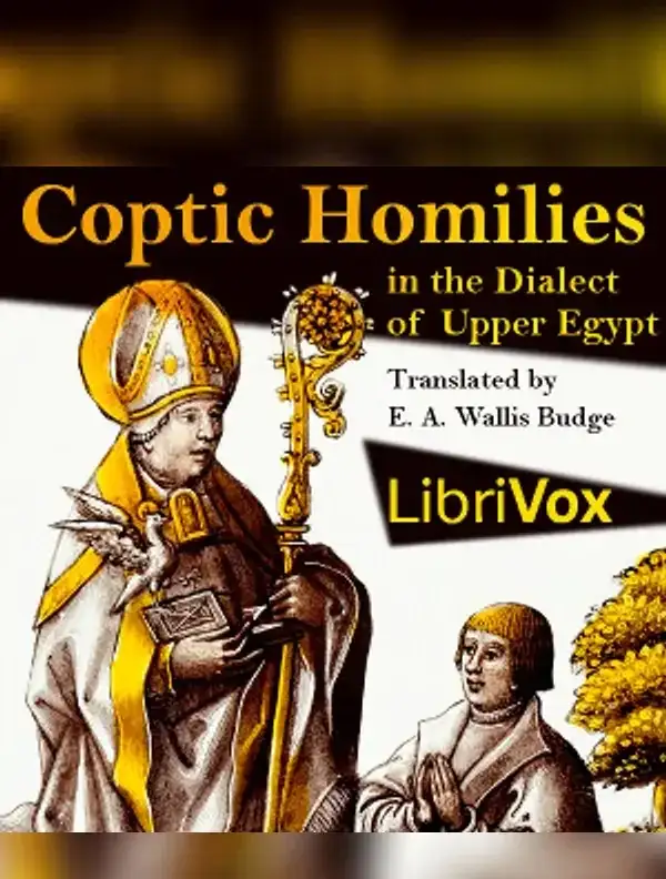 Coptic Homilies in the Dialect of Upper Egypt