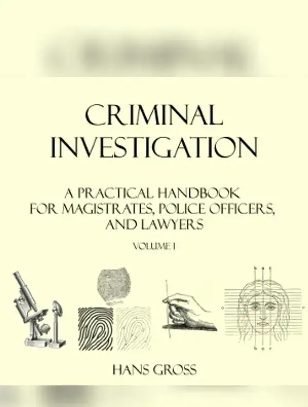 Criminal Investigation: a Practical Handbook for Magistrates