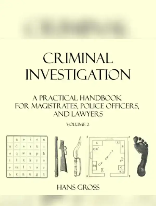Criminal Investigation: a Practical Handbook for Magistrates