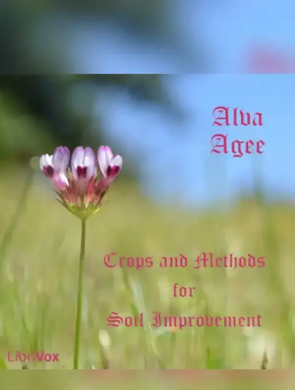 Crops and Methods for Soil Improvement