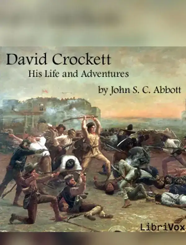 David Crockett: His Life and Adventures