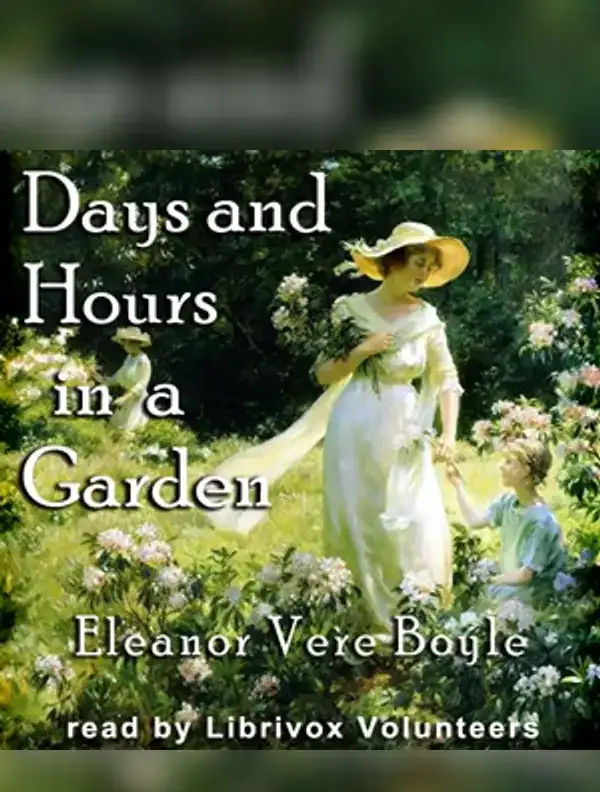 Days and Hours in a Garden