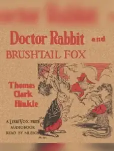 Doctor Rabbit and Brushtail the Fox
