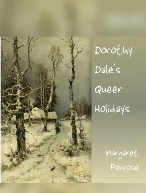 Dorothy Dale's Queer Holidays