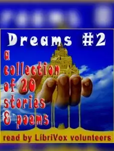 Dreams Collection 2 - Stories and Poems