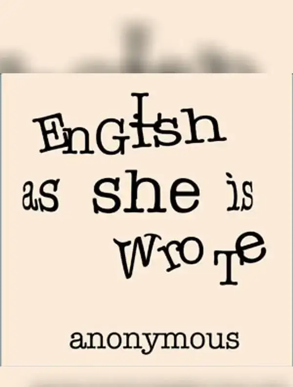 English as She is Wrote