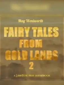 Fairy Tales from Gold Lands Volume Two