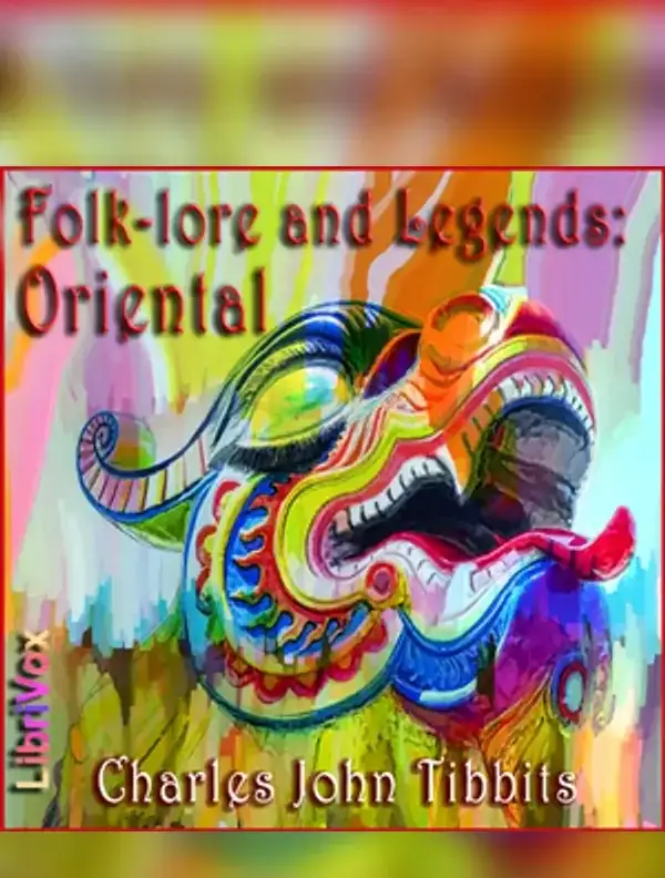 Folk-lore and Legends: Oriental