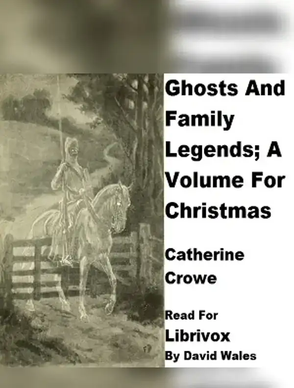 Ghosts And Family Legends; A Volume For Christmas