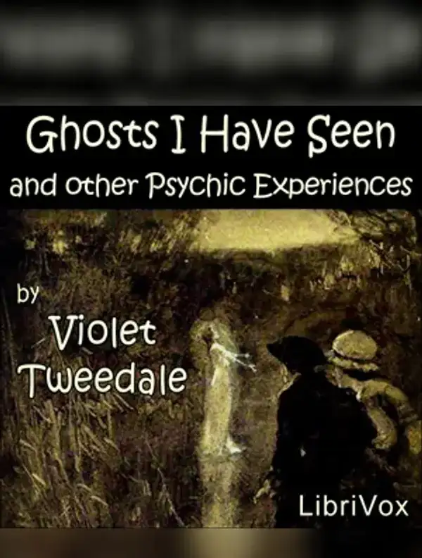 Ghosts I Have Seen