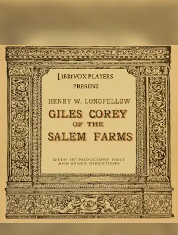 Giles Corey of the Salem Farms