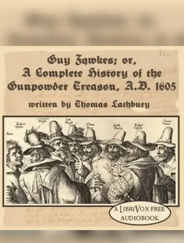 Guy Fawkes; or