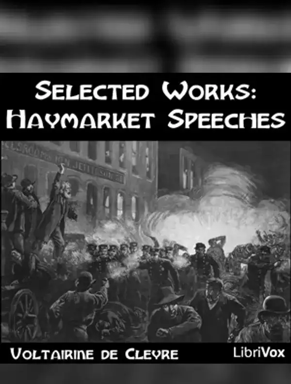 Selected Works: Haymarket Speeches