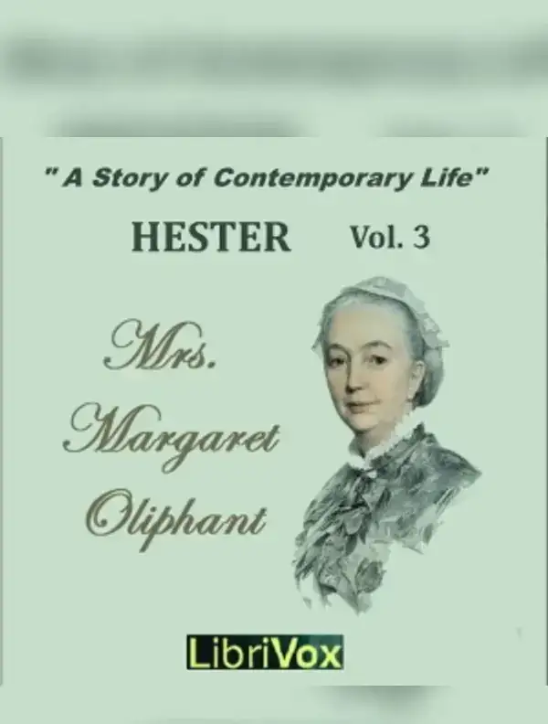 Hester: A Story of Contemporary Life